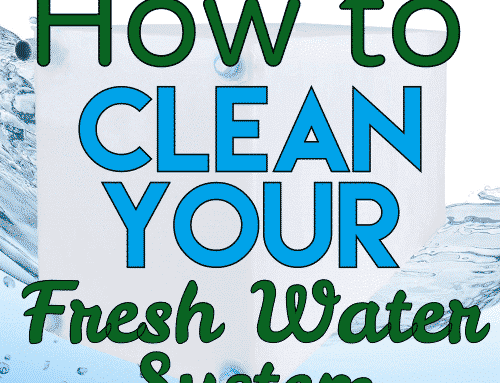 How to Clean, Sanitize and Flush your Fresh Water System