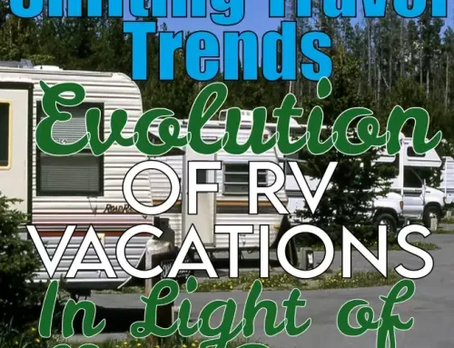 Shifting Travel Trends: Evolution of Recreational Vehicle Vacations in Light of New Data