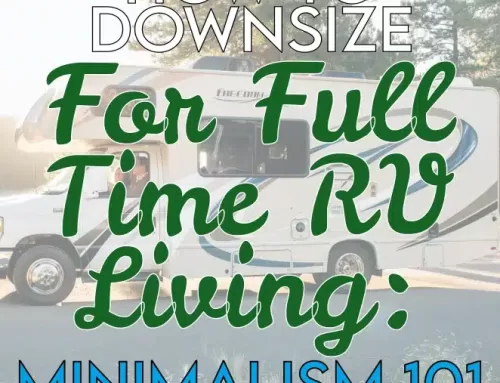 How to Downsize for Full-Time RV Living: Minimalism 101