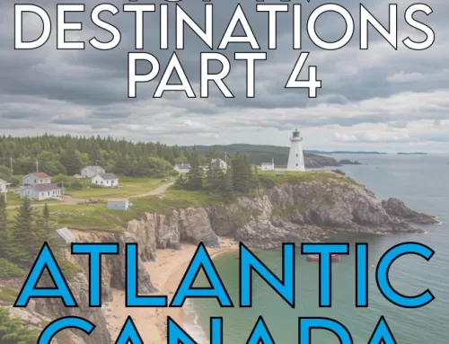 Coast to Coast to Coast: Top RV Destinations by Province & Territory Pt 4 – Atlantic Canada